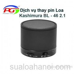Dịch vụ thay pin Loa Kashimura BL - 46 2.1