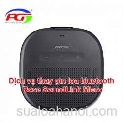Dịch vụ thay pin loa bluetooth Bose SoundLink Micro