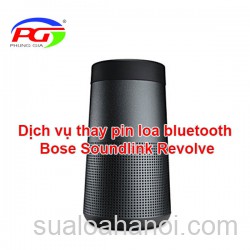 Dịch vụ thay pin loa bluetooth Bose Soundlink Revolve